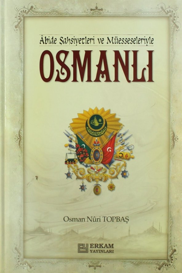Osmanlı / Abide Şahsiyetleri ve Müesseleriyle ürün görseli 1