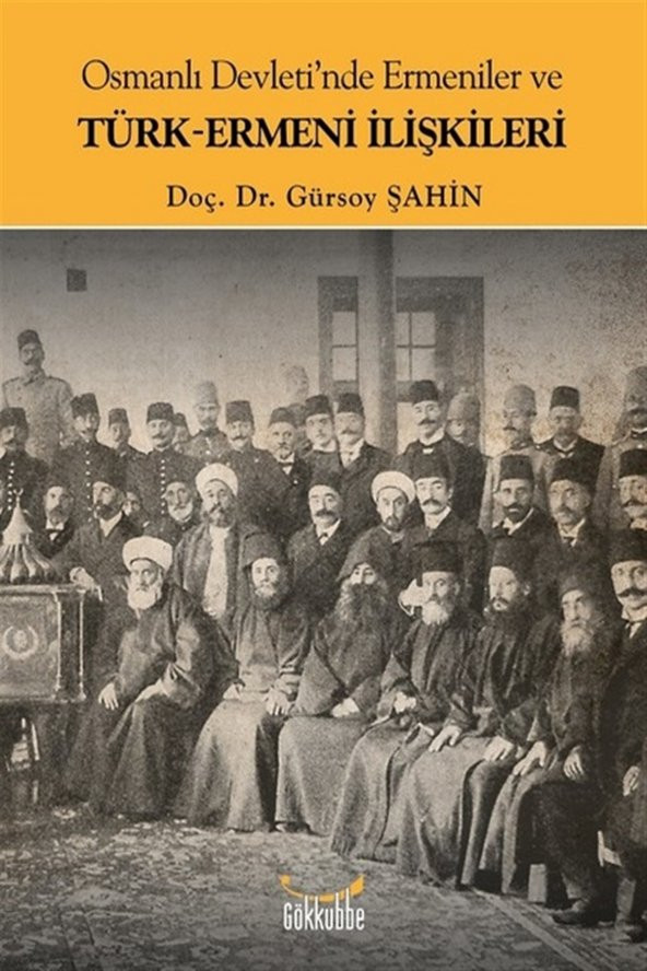 Osmanlı Devletinde Ermeniler ve Türk-Ermeni İlişkileri ürün görseli 1