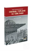 İngiliz Seyahatnamelerinde Osmanlı Toplumu ve Türk İmajı ürün görseli 1