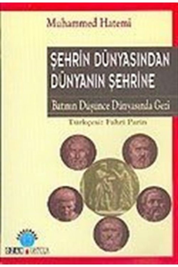 Şehrin Dünyasından Dünyanın Şehrine - Muhammed Hatemi 9789757891758 ürün görseli 1