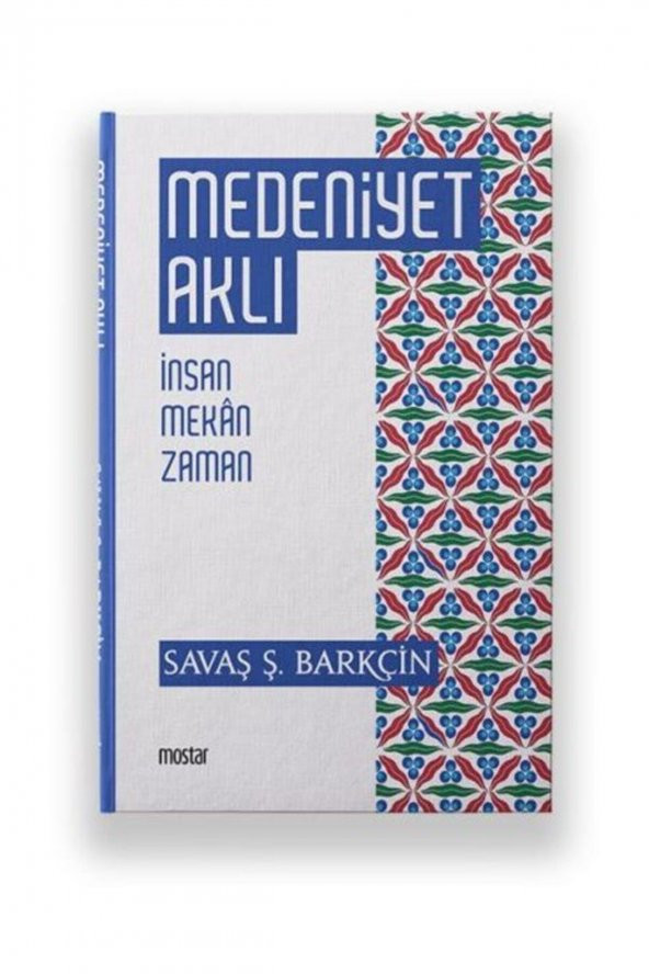 Medeniyet Aklı Insan Mekan Zaman ürün görseli 1