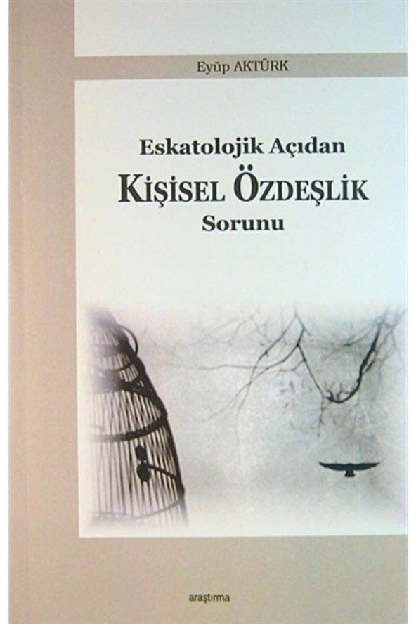 Eskatolojik Açıdan Kişisel Özdeşlik Sorunu ürün görseli 1