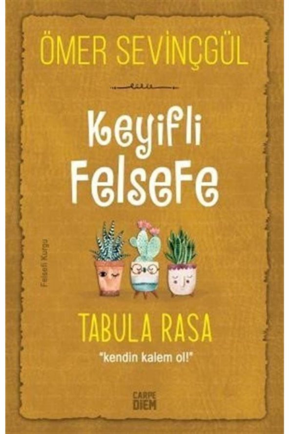 Keyifli Felsefe: Tabula Rasa - Ömer Sevinçgül 9786051442198 ürün görseli 1
