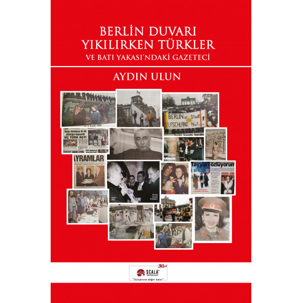 Berlin Duvarı Yıkılırken Türkler - Ve Batı Yakası'ndaki Gazeteci ürün görseli 1