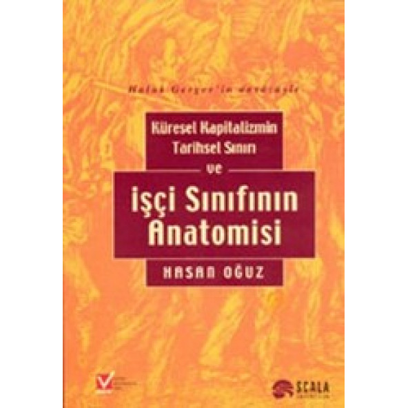 Küresel Kapitalizmin Tarihsel Sınırı ve İşçi Sınıfının Anatomisi ürün görseli 1