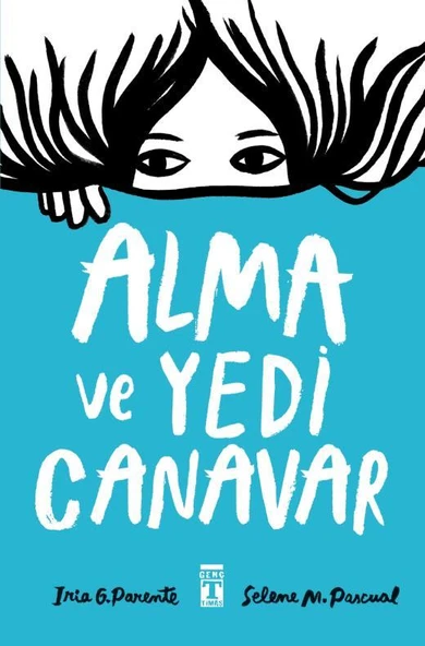 Alma ve Yedi Canavar IRİA G. PARENTE, SELENE M. PASCUAL ürün görseli 1
