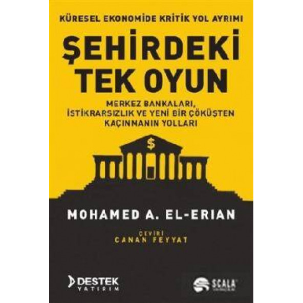 Şehirdeki Tek Oyun-Merkez Bankaları, İstikrarsızlık ve Yeni Bir Çöküşten Kaçınmanın Yolları ürün görseli 1
