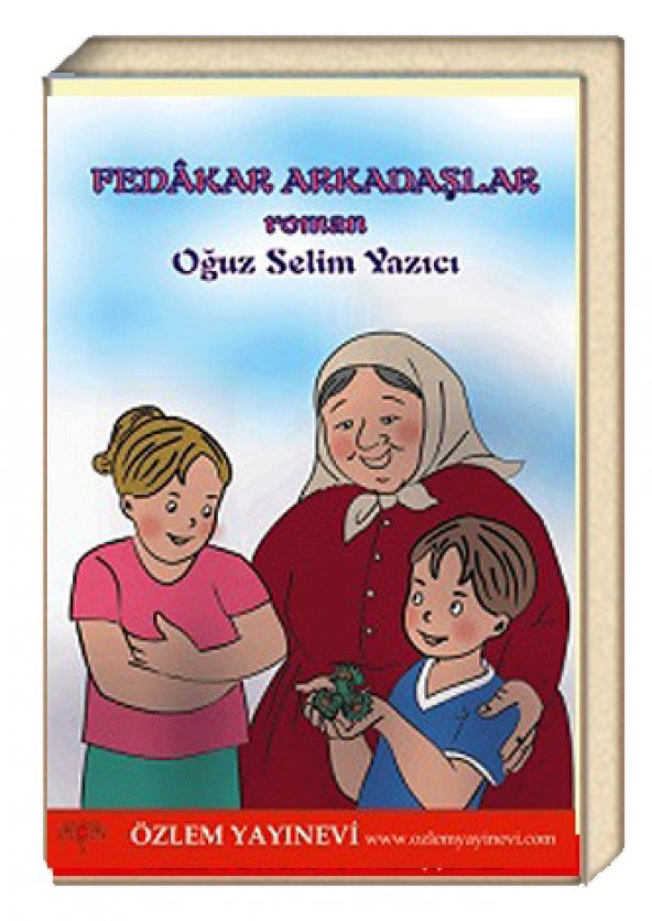 Fedakar Arkadaşlar - Oğuz Selim Yazıcı ürün görseli 1