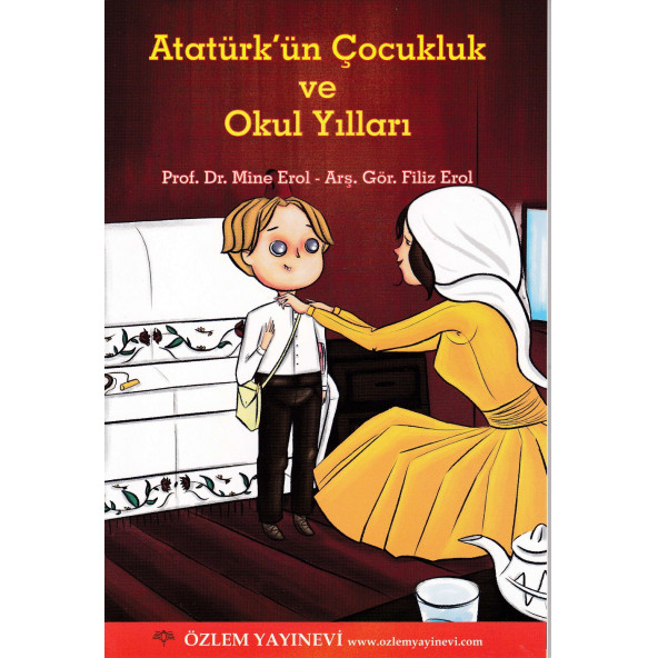 Atatürkün Çocukluk ve Okul Yılları - Filiz Erol,Mine Erol ürün görseli 1