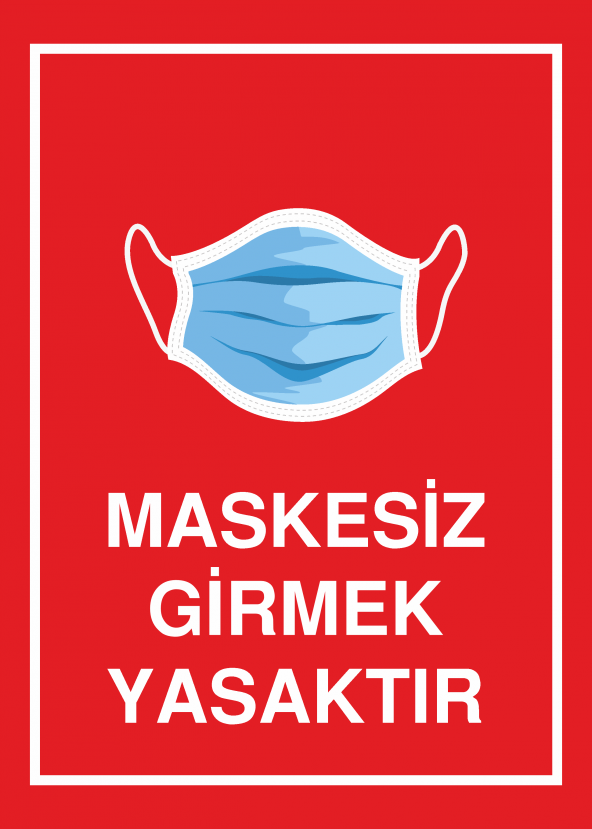 Sticker Master Maskesiz Girmek Yasaktır Uyarı Levhası 21x30 ürün görseli 1