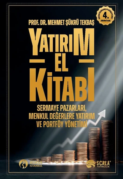 Yatırım El Kitabı 4. Baskı Sermaye Pazarları, Menkul Değerlere Yatırım ve Portföy Yönetimi ürün görseli 1