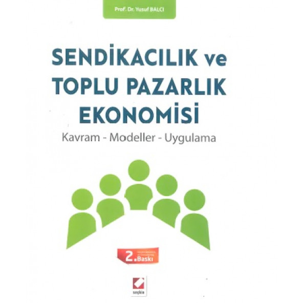 Sendikacılık ve Toplu Pazarlık Ekonomisi Yusuf Balcı ürün görseli 1