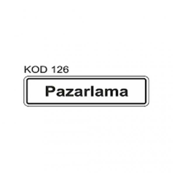 EKSTRAFIX PAZARLAMA YONLENDIRME LEVHASI  (YUL-126) ürün görseli 1