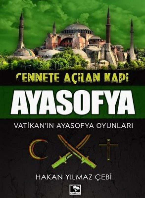 Cennete Açılan Kapı Ayasofya-Vatikanın Ayasofya Oyunları ürün görseli 1