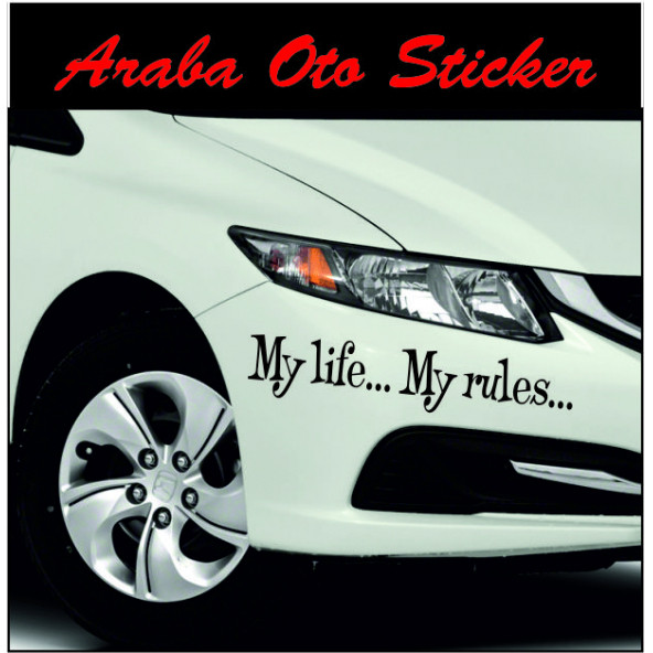 Benim Hayatım Benim Kurallarım. My Life My Rules Araba Sticker ürün görseli 1
