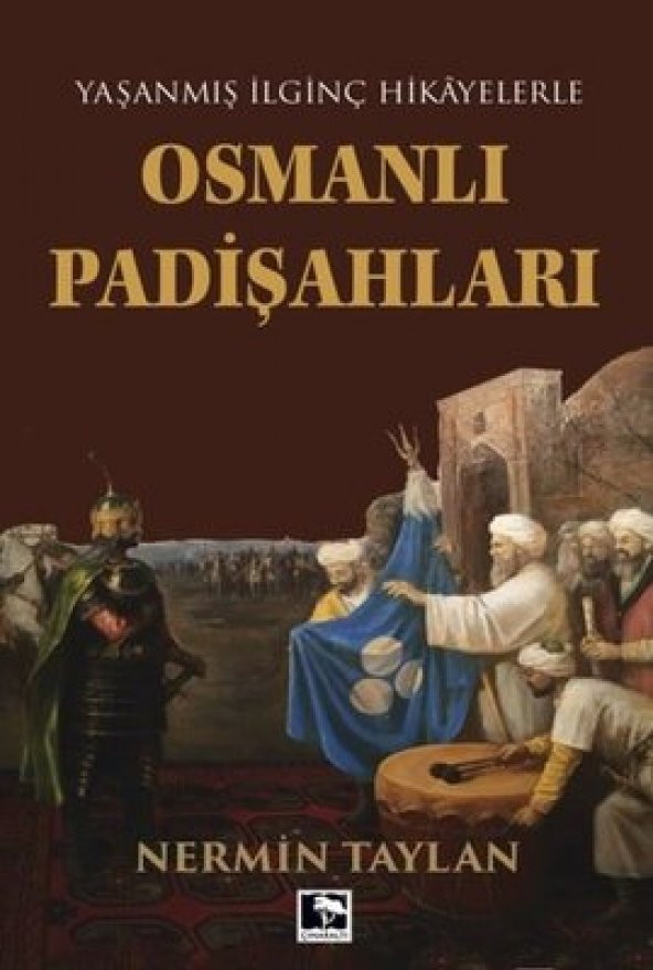 YAŞANMIŞ İLGİNÇ HİKAYELERLE OSMANLI PADİŞAHLARI ürün görseli 1