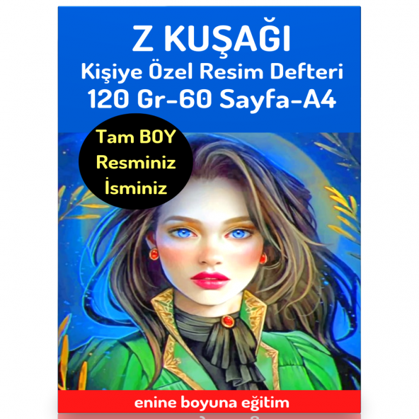 Z Kuşağı Kişiye Özel Resim Defteri (A4 Resim Defteri) ürün görseli 1
