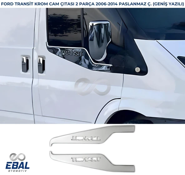 Ford Transit Krom Cam Çıtası 2 prç 2006-2014 P.Çelik GENİŞ YAZILI ürün görseli 1