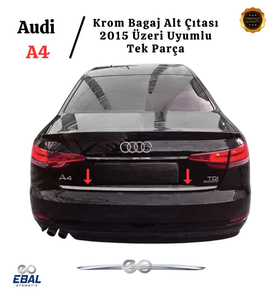 Audi A4 Krom Bagaj Alt Çıtası 2015 Üzeri Paslanmaz Çelik ürün görseli 1