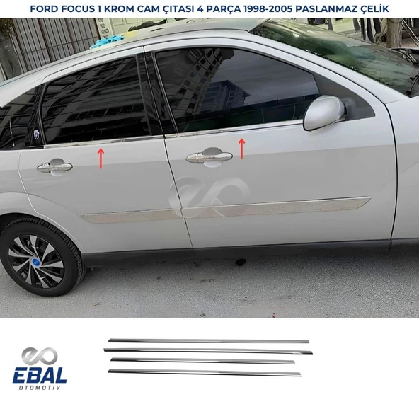 Ford Focus 1  Krom Cam Çıtası 4 Prç. 1998-2005 Arası Paslanmaz Çelik ürün görseli 1
