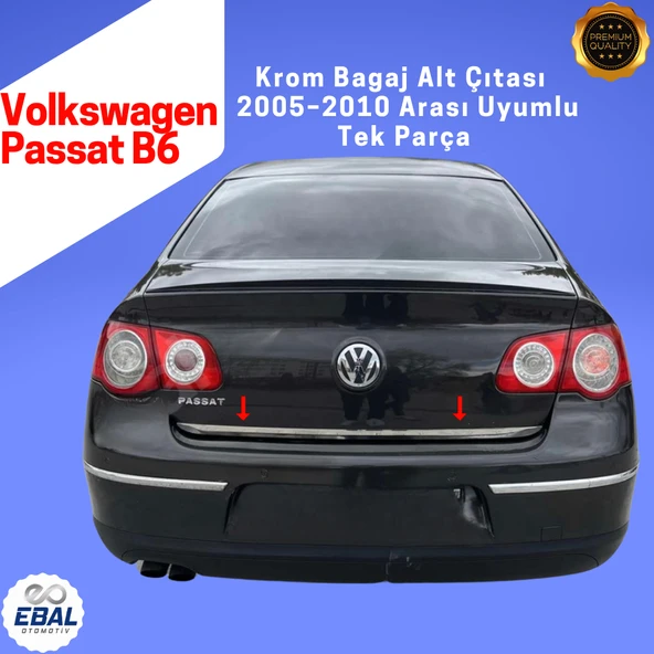 Volkswagen Passat B6 3C Krom Bagaj Alt Çıtası 2005–2010 Paslanmaz Çelik ürün görseli 1