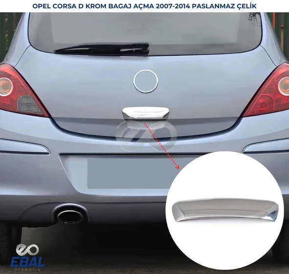 Opel Corsa D Krom Bagaj Açma 2007-2014 Arası P.çelik ürün görseli 1