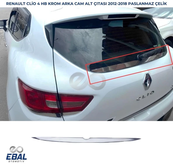 Renault Clio 4 Hb Krom Arka Cam Alt Çıtası 2012-2018 P.çelik ürün görseli 1