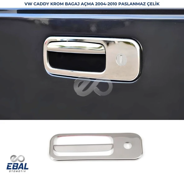 Vw Caddy Krom Bagaj Açma 2 Prç. 2004-2010 Arası P.çelik ürün görseli 1
