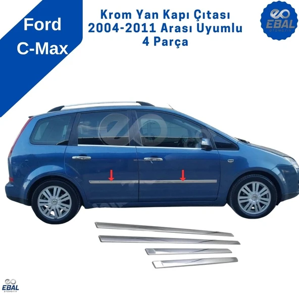 Ford C-Max Krom Yan Kapı Çıtası 4 Parça 2004-2011 P.Çelik ürün görseli 1