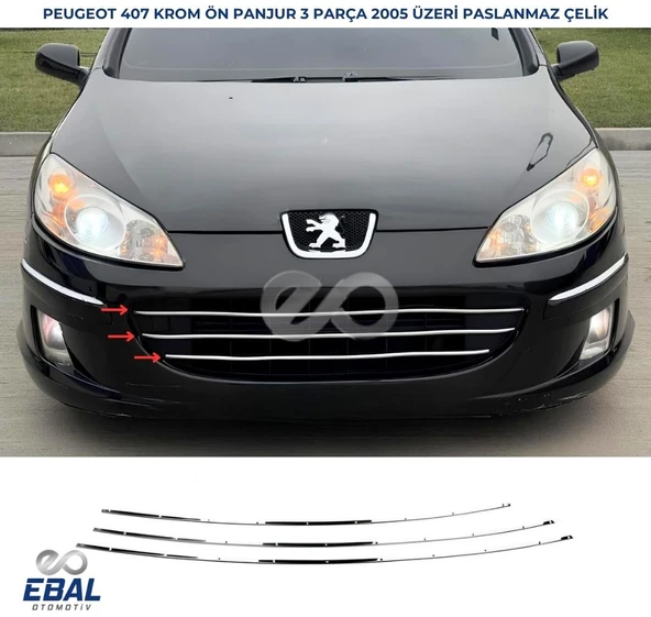 Peugeot 407 Krom Ön Panjur 2005 Üzeri 3 Parça Paslanmaz Çelik ürün görseli 1