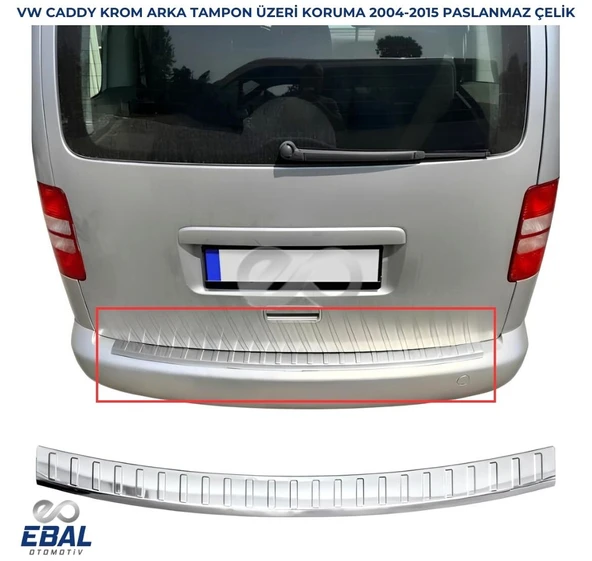 VW Caddy Krom Arka Tampon Üstü Koruma P.ÇELİK 2004-2015 ürün görseli 1