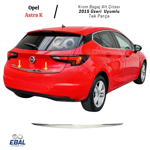 Opel Astra K Krom Bagaj Alt Çıtası 2015 Üzeri P.Çelik HB ürün görseli 1