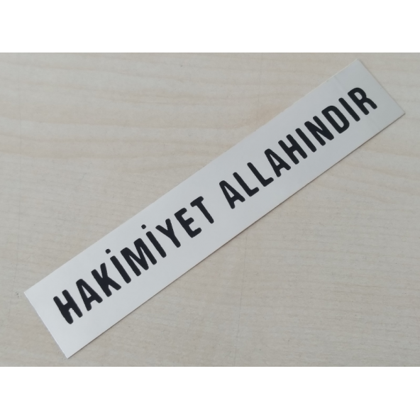 HAKİMİYET ALLAHINDIR STİCKER 14x2,5cm HAKİMİYET ALLAHINDIR YAZISI ETİKETİ ÇIKARTMASI ürün görseli 1