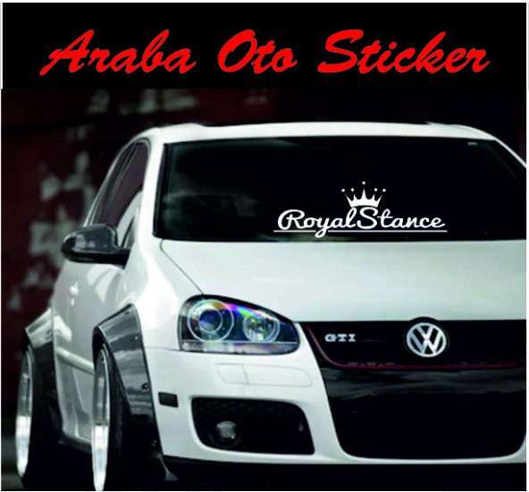 Royal Stance Oto Sticker Araba Sticker ürün görseli 1