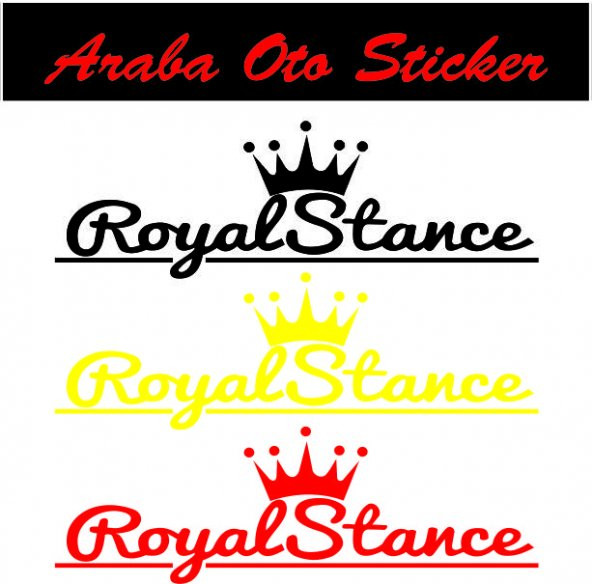 Royal Stance Oto Sticker Araba Sticker - Resim 2