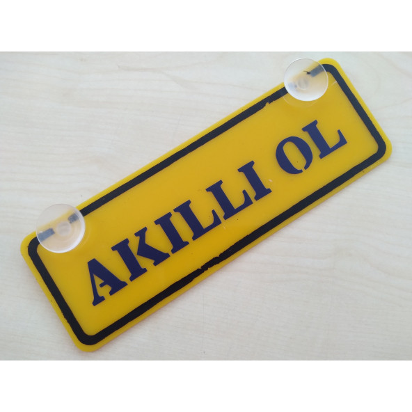 DEKOR SARI PLAKA - AKILLI OL (22x7,5cm) vantuzlu Pleksi (Dekor Levha) DEKOR PLAKA ürün görseli 1