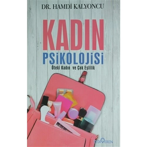 Kadın Psikolojisi: Öteki Kadın Ve Çok Eşlilik ürün görseli 1