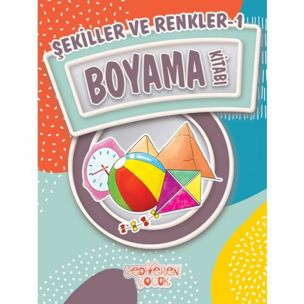 Şekiller ve Renkler 1 / Boyama Kitabı ürün görseli 1