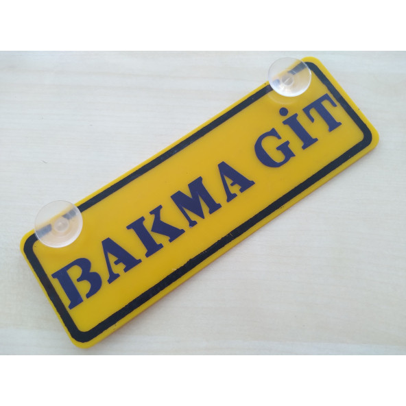 SARI DEKOR PLAKA - BAKMA GİT (22x7,5cm) vantuzlu Pleksi, Dekor Levha, SARI PLAKA ürün görseli 1