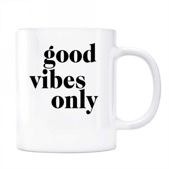 Good Vibes Only Kupa Bardak ürün görseli 1