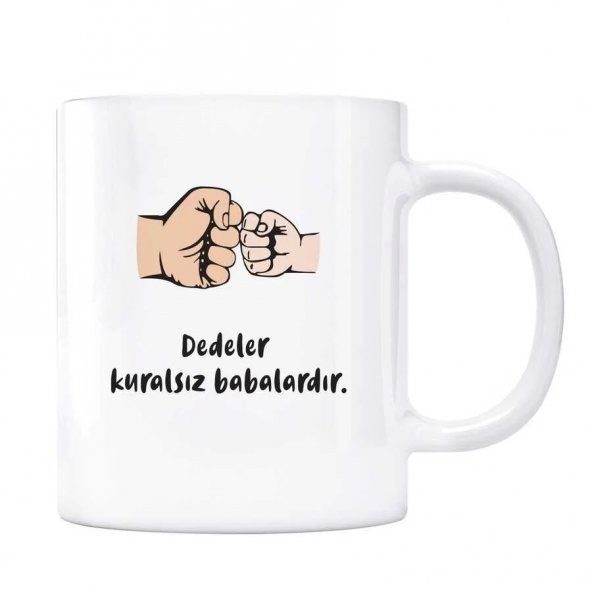 Dedeler Kuralsız Babalardır Kupa ürün görseli 1