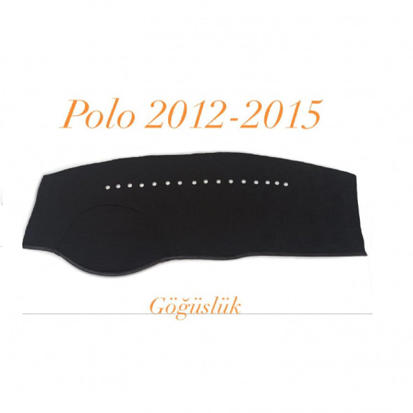POLO 2012-2015 ARASI HALI KUMAŞ TORPİDO KORUYUCU ÖRTÜ ürün görseli 1