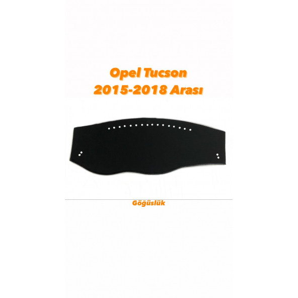 OPEL TUCSON 2015-2018 ARASI HALI KUMAŞ TORPİDO KORUYUCU ÖRTÜ ürün görseli 1