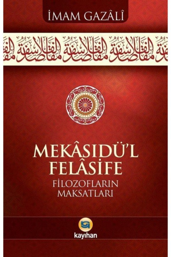 Mekasıdül Felasife Filozofların Maksatları ürün görseli 1