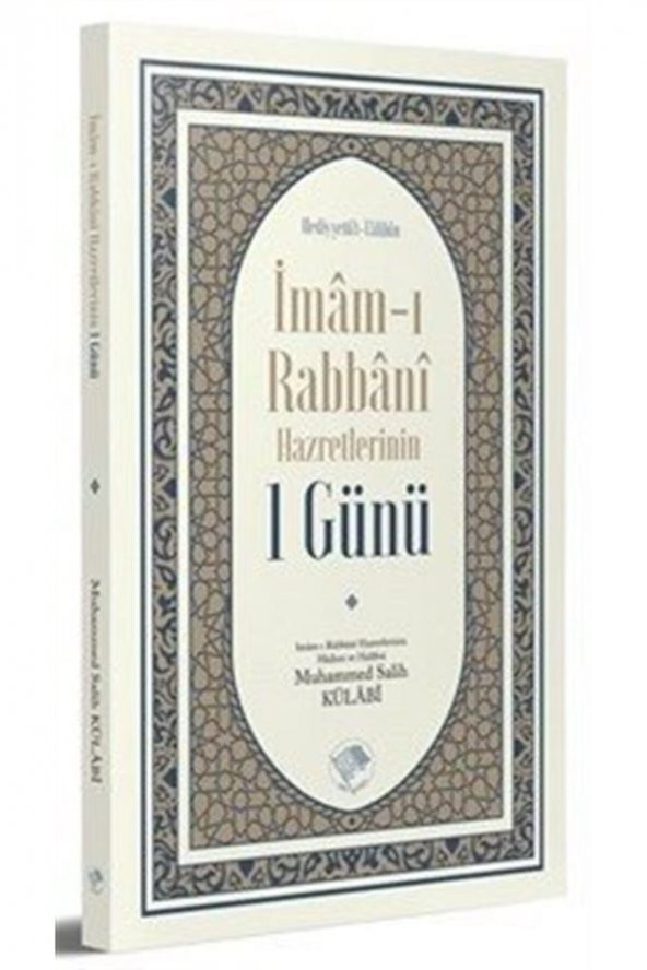 Imam-ı Rabbani Hazretlerinin 1 Günü ürün görseli 1