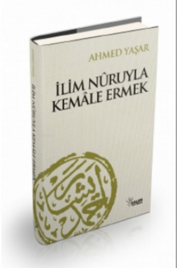 Ilim Nuruyla Kemale Ermek Karton Kapak ürün görseli 1