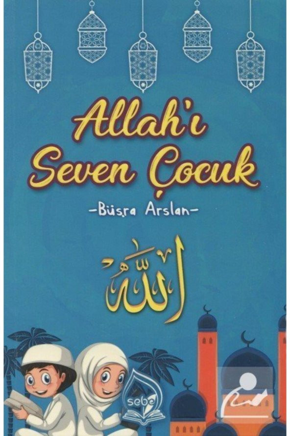 Allahı Seven Çocuk ürün görseli 1
