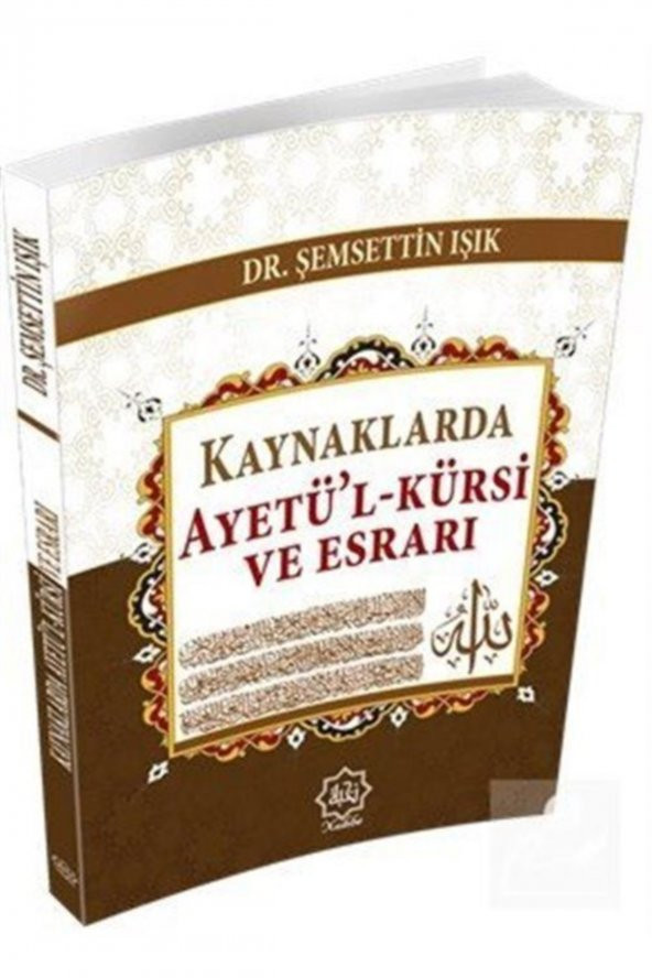 Kaynaklarda Ayetül-kürsi Ve Esrarı ürün görseli 1