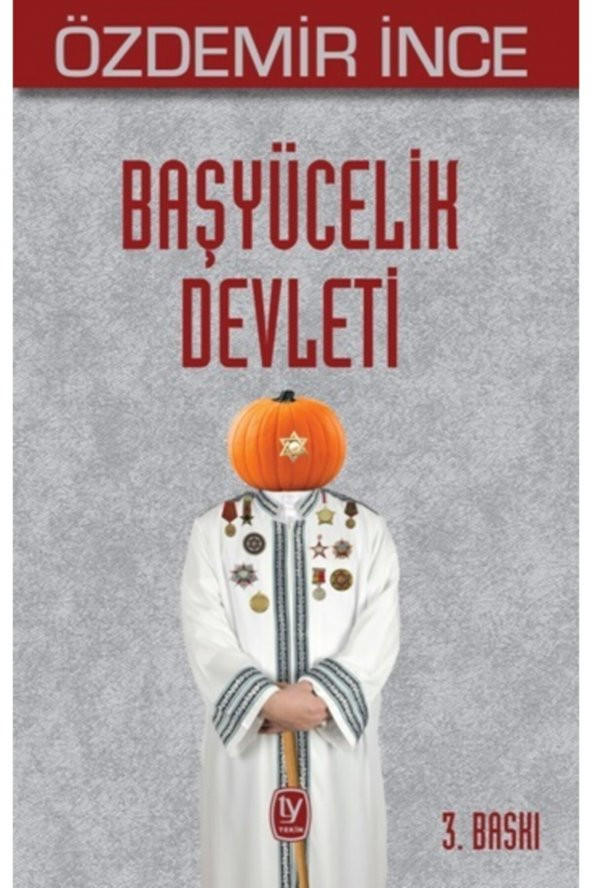 Başyücelik Devleti-özdemir Ince ürün görseli 1