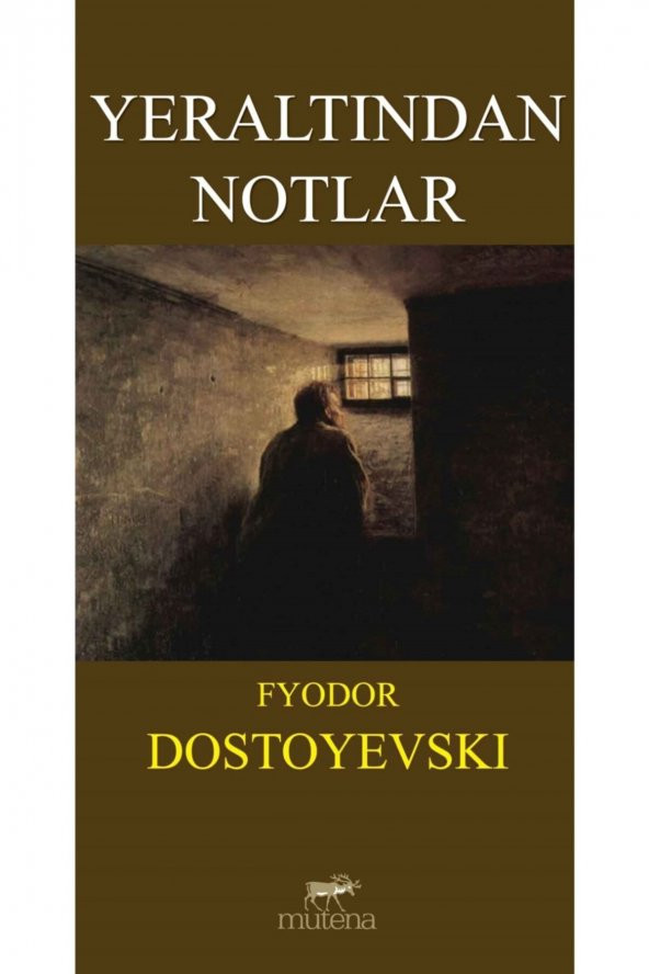 Yeraltından Notlar - Fyodor Mihayloviç Dostoyevski 4458000100156 ürün görseli 1